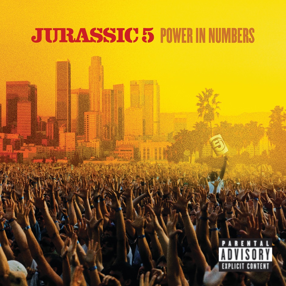 Jurassic 5 - Power in Numbers